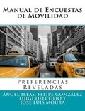 Cover: Manual de Encuestas de Movilidad - Angel Ibeas Portilla