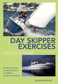Cover: Day Skipper Exercises for Sail and Power - Adlard Coles Nautical