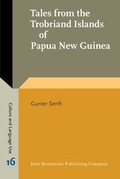 Cover: Tales from the Trobriand Islands of Papua New Guinea - John Benjamins Publishing Co