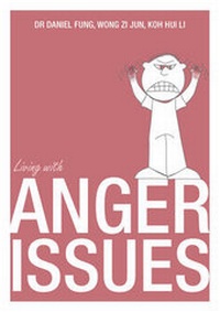 Enlarge image Cover: Living with Anger - Marshall Cavendish International (Asia) Pte Ltd