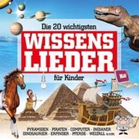 Abbildung von: Die 20 wichtigsten Wissenslieder für Kinder - Universal Music