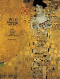 Cover: Art in Vienna 1898-1918 - Phaidon Press Ltd