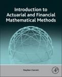 Enlarge image Cover: Introduction to Actuarial and Financial Mathematical Methods - Elsevier