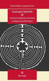 Enlarge image Cover: Saramago's Labyrinths - Manchester University Press
