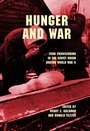 Cover: Hunger and War - Indiana University Press