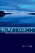 Cover: Pragmatic Fashions - Indiana University Press