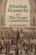 Cover: Absolute Monarchy and the Stuart Constitution - Yale University Press