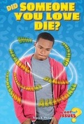 Cover: Did Someone You Love Die? - Enslow Publishing