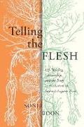 Cover: Telling the Flesh - McGill-Queen's University Press