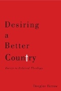 Cover: Desiring a Better Country - McGill-Queen's University Press