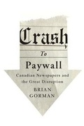Cover: Crash to Paywall - McGill-Queen's University Press