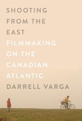Cover: Shooting from the East - McGill-Queen's University Press