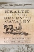 Cover: Health of the Seventh Cavalry - University of Oklahoma Press