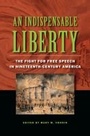 Cover: An Indispensable Liberty - Southern Illinois University Press
