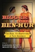Cover: Bigger Than Ben-Hur - Syracuse University Press