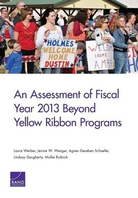 Enlarge image Cover: An Assessment of Fiscal Year 2013 Beyond Yellow Ribbon Programs - RAND