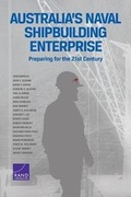 Cover: Australia's Naval Shipbuilding Enterprise - RAND