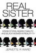 Cover: Real Sister - Rutgers University Press