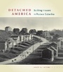 Cover: Detached America - University of Virginia Press