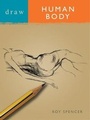Cover: Draw the Human Body - A & C Black Publishers Ltd