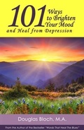 Cover: 101 Ways to Brighten Your Mood and Heal from Depression - Pallas Communications