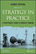 Cover: Strategy in Practice - A Practitioner's Guide to Strategic Thinking 3e - Wiley