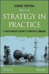 Enlarge image Cover: Strategy in Practice - A Practitioner's Guide to Strategic Thinking 3e - Wiley