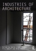 Cover: Industries of Architecture - Routledge