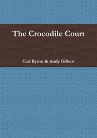 Enlarge image Cover: The Crocodile Court - Lulu.com