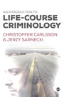 Cover: An Introduction to Life-Course Criminology - SAGE Publications Ltd