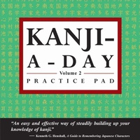Enlarge image Cover: Kanji a Day Practice Volume 2 - Tuttle Publishing