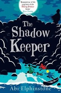 Enlarge image Cover: The Shadow Keeper - Simon & Schuster UK;Simon & Schuster Children's