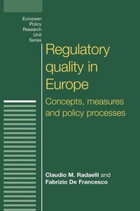 Enlarge image Cover: Regulatory Quality in Europe - Manchester University Press