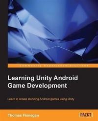 Enlarge image Cover: Learning Unity Android Game Development - Packt Publishing