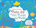 Cover: Platz da! Von Punkt zu Punkt - Usborne