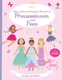 Abbildung von: Mein großes Anziehpuppen-Stickerbuch: Prinzessinnen und Feen - Usborne