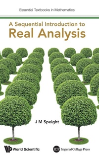 Abbildung von: Sequential Introduction To Real Analysis, A - Imperial College Press