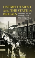 Cover: Unemployment and the State in Britain - Manchester University Press