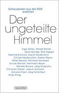 Enlarge image Cover: Der ungeteilte Himmel - Neues Leben