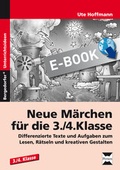 Cover: Neue M&auml;rchen f&uuml;r die 3./4. Klasse - Persen Verlag in der AAP Lehrerwelt GmbH