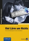 Cover: Viel L&auml;rm um Nichts - Persen Verlag in der AAP Lehrerwelt GmbH