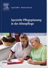 Abbildung von: Spezielle Pflegeplanung in der Altenpflege - Urban & Fischer