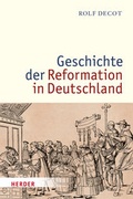 Cover: Geschichte der Reformation in Deutschland - Verlag Herder