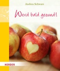 Cover: Werd bald gesund! - Verlag Herder