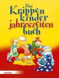 Cover: Das Krippenkinderjahreszeitenbuch - Verlag Herder