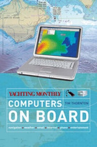 Enlarge image Cover: "Yachting Monthly"'s Computers on Board - Adlard Coles Nautical