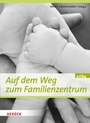 Cover: Auf dem Weg zum Familienzentrum - Verlag Herder