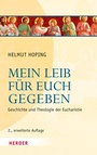 Cover: Mein Leib für euch gegeben - Verlag Herder