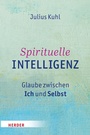 Cover: Spirituelle Intelligenz - Verlag Herder