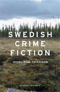 Abbildung von: Swedish Crime Fiction - Manchester University Press